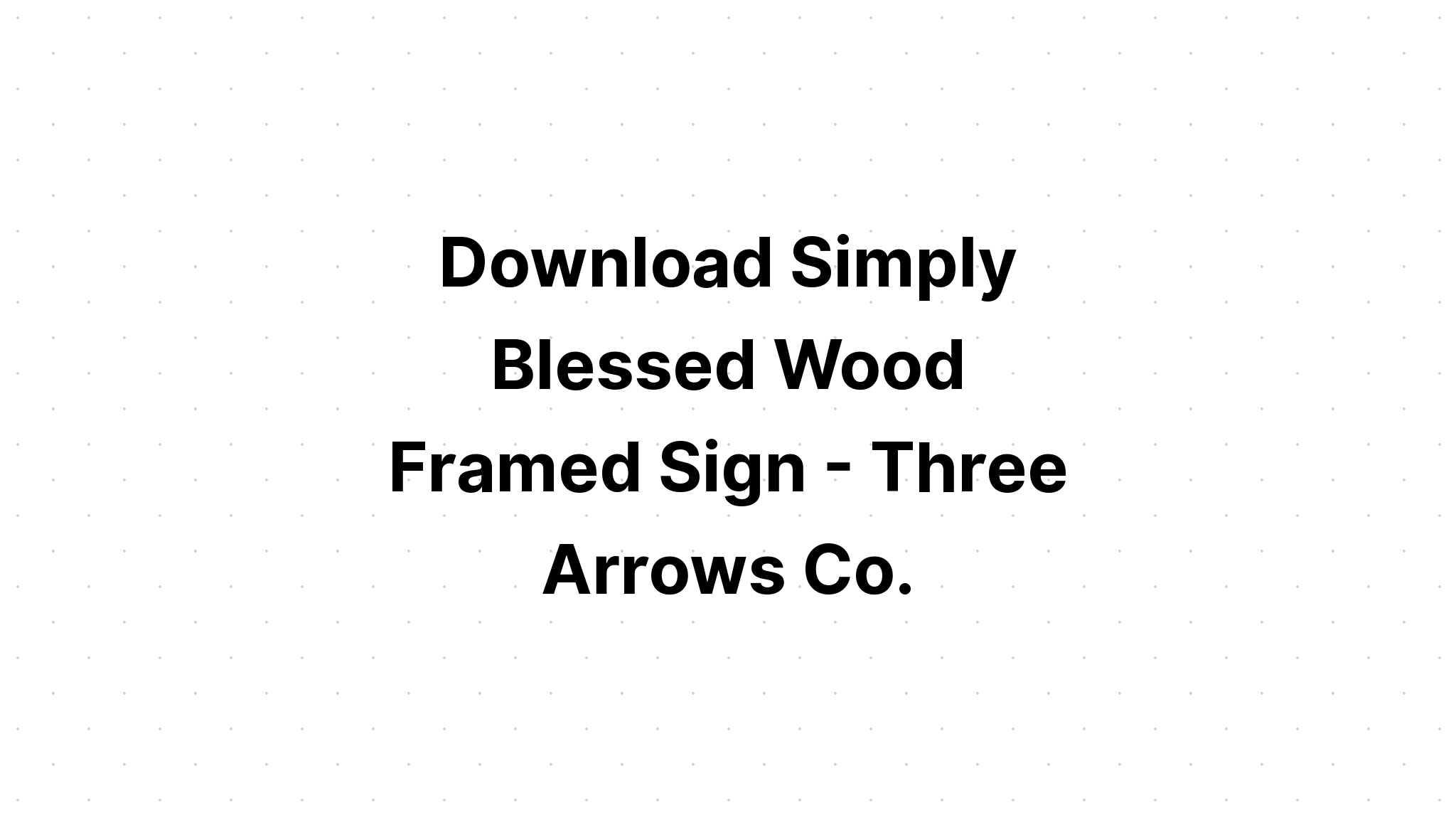 Download Simply Blessed SVG File
